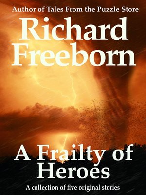 cover image of A Frailty of Heroes